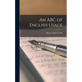 An ABC of English Usage