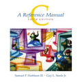 C: A Reference Manual