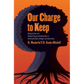 Our Charge to Keep: Writing Center and Writing Program Administration at Historically Black Colleges and Universities