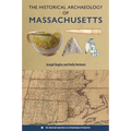 The Historical Archaeology of Massachusetts