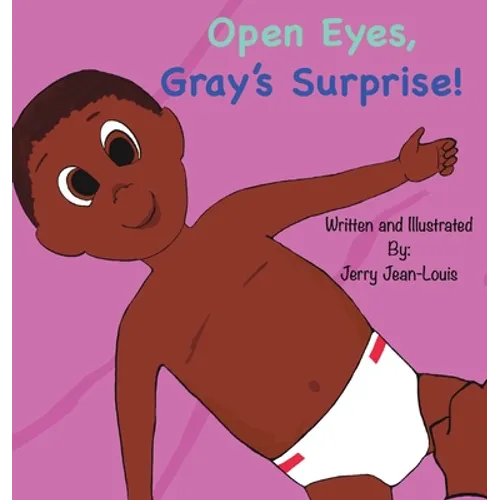 Open Eyes, Gray's Surprise!