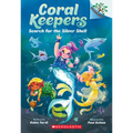 Search for the Silver Shell: A Branches Book (Coral Keepers #1): Volume 1