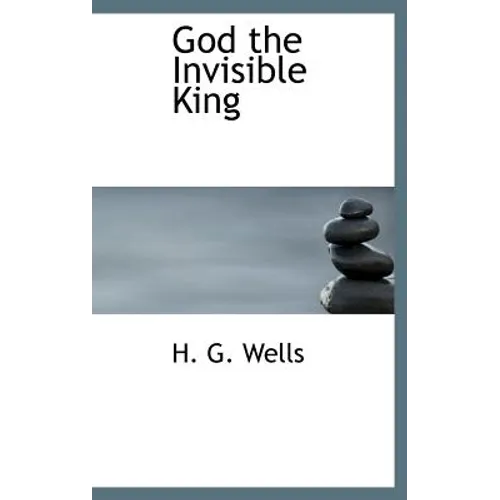 God the Invisible King