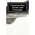 Construction Terms and Concepts: English-Spanish Construction Glossary