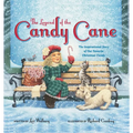 The Legend of the Candy Cane: The Inspirational Story of Our Favorite Christmas Candy