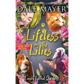 Lifeless in the Lilies