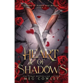 Heart of Shadows: A Slow Burn Steamy Dark Epic Romantasy