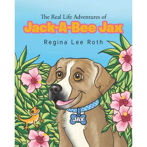 The Real Life Adventures of Jack-A-Bee Jax