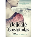 Delicate Brushstrokes