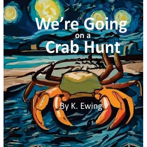 We're Going on a Crab Hunt