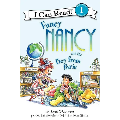Fancy Nancy and the Boy from Paris