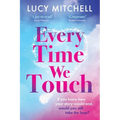 Every Time We Touch