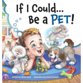 If I Could...Be A Pet!