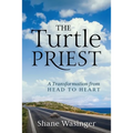 The Turtle Priest: A Transformation from Head to Heart