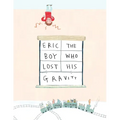 Eric, The Boy Who Lost His Gravity