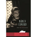 Nancy Cunard: Heiress, Muse, Political Idealist