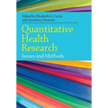 Quantitative Health Research: Issues and Methods