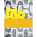 Rio: The Story of the Marvelous City