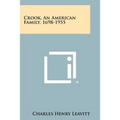 Crook, An American Family, 1698-1955