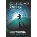 Conspiracy Theory: A Christian Evaluation of a Taboo Subject