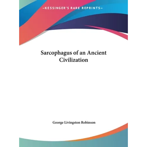 Sarcophagus of an Ancient Civilization