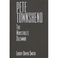 Pete Townshend: The Minstrel's Dilemma