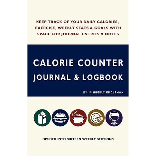 Calorie Counter Journal & Logbook