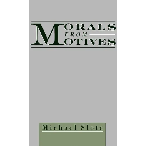 Morals from Motives