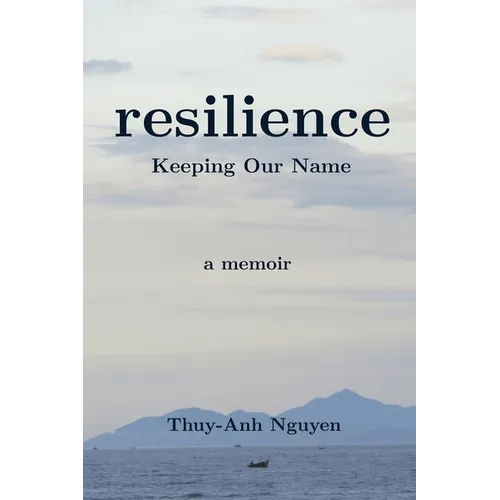 resilience: Keeping Our Name