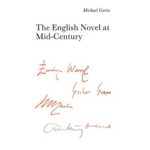 The English Novel at Mid-Century: From the Leaning Tower