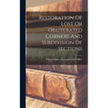 Restoration Of Lost Or Obliterated Corners And Subdivision Of Sections