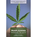 Marijuana: Examining the Facts