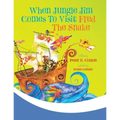 When Jungle Jim Comes to Visit Fred the Snake