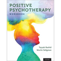 Positive Psychotherapy: Workbook