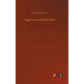 Eugenics and Other Evils
