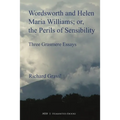 Wordsworth and Helen Maria Williams; or, the Perils of Sensibility