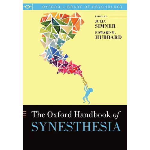 Oxford Handbook of Synesthesia