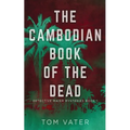 The Cambodian Book Of The Dead