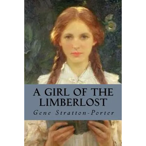 A Girl of the Limberlost