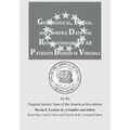 Genealogical, Burial, and Service Data for Revolutionary War Patriots Buried in Virginia