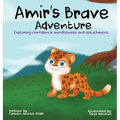 Amir's Brave Adventure: Exploring Confidence, Mindfulness and Attachment