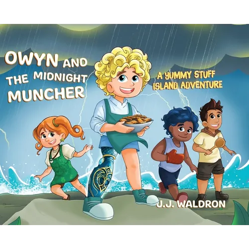 Owyn and the Midnight Muncher: A Yummy Stuff Island Adventure