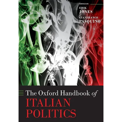 The Oxford Handbook of Italian Politics