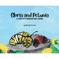 Gloria and Petunia