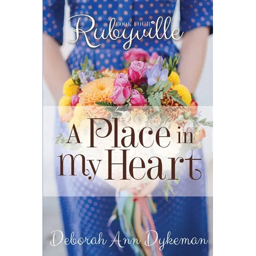 Rubyville: A Place in My Heart, Book 4