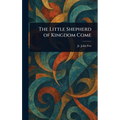 The Little Shepherd of Kingdom Come