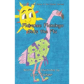 Florence Flamingo Gets the Flu