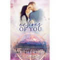 Echoes of You