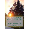 On the soul and its origin