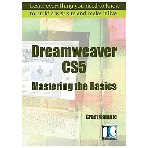 Dreamweaver CS5 Mastering the Basics